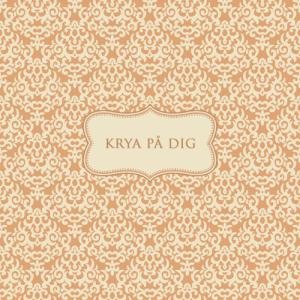 Kort "Krya på Dig"